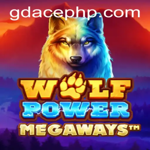 Exploring the Exciting Features of WolfPowerMega at GDACE Casino